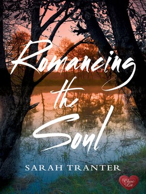 cover image of Romancing the Soul
